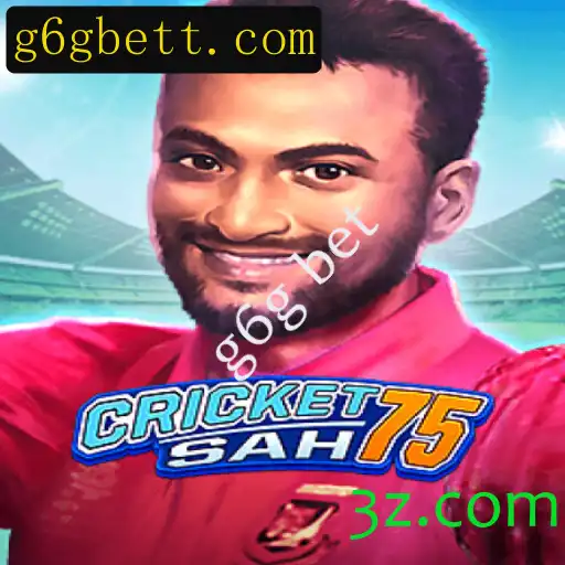 CricketSah75: Descobrindo o Mundo do Jogo e Estratégias com g6g bet