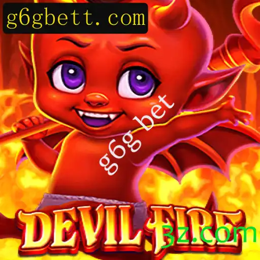 Descubra o Fascinante Mundo de DevilFire e a Dinâmica Envolvente do G6G Bet
