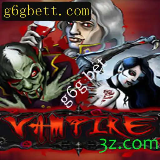 Explorando Vampire: Uma Aventura Virtual com g6g bet